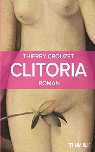 Clitoria (French Edition)
