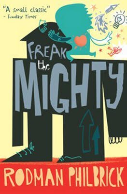 [ FREAK THE MIGHTY BY PHILBRICK, RODMAN](AUTHOR)PAPERBACK Paperback – 30 Mar. 2007