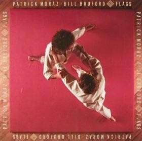 PATRICK MORAZ BILL BRUFORD - Flags - Disque CD