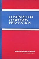 Coatings for corrosion prevention: Papers presented at a symposium in the 1978 ASM Materials & Processing Congress, Philadelphia, Pennsylvania, ... 0871700832 Book Cover