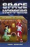  Space Hoppers: Jailbreak on Jupiter