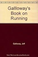 Gallloway's Book on Running B009NO2U2K Book Cover
