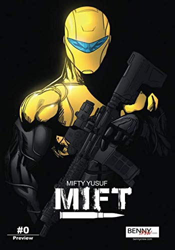 MIFT #0: MIFT Preview