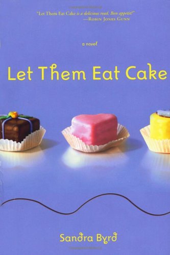 Let Them Eat Cake (French Twist, Book 1)