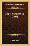 Life of Napoleon V5 (1849)
