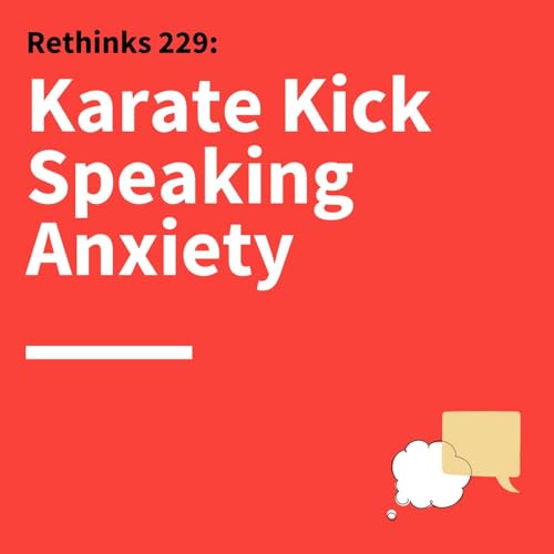 『229. Rethinks: How to Speak Successfully When You’re Put on the Spot』のカバーアート