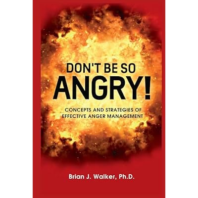 Don't Be So Angry!