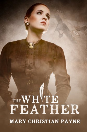 The White Feather: A Novel of Forbidden Love in World War I England (Claybourne Trilogy Book 1)
