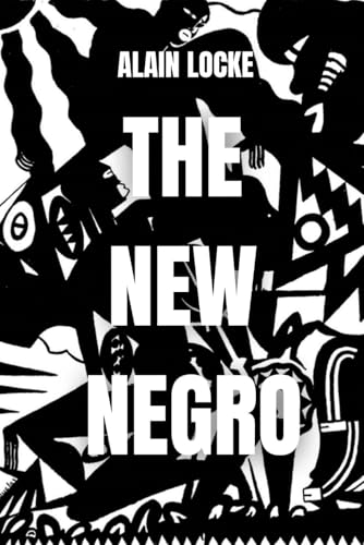 The New Negro: An Interpretation B0CKB9R3FT Book Cover