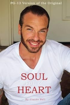 Paperback Soul Full of Heart (PG-13): PG 13 Version Book