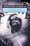 Woman Alone' & Other Plays (Modern Plays)