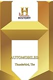 History -- The Automobiles Thunderbird
