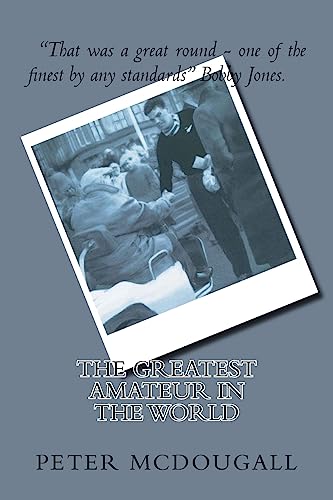 The Greatest Amateur in the World