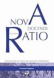 Nova Docendi Ratio. Novum Iter Ad Linguam Latinam Discendam (Vol. 1) - 2