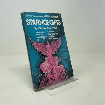 Strange Gifts