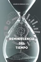 Reminiscencia del Tiempo. B0BMHMRLFX Book Cover