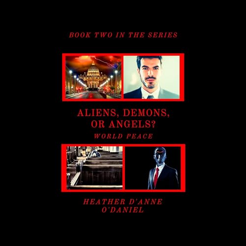 Aliens, Demons or Angels? by Heather O'Daniel episode artwork