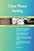 Cyber Threat Hunting A Complete Guide - 2019 Edition