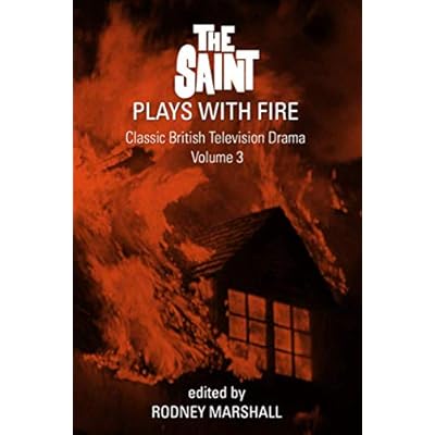 The Saint Plays With Fire: The Saint