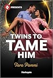 Twins to Tame Him: A Secret Baby Billionaire Romance (The Powerful Skalas Twins Book 2)