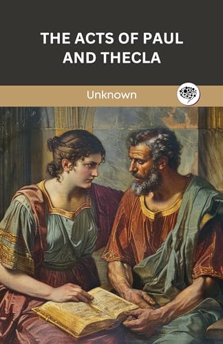 The Acts of Paul and Thecla