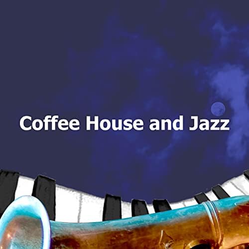 Coffee House and Jazz von Coffeehouse Crew bei Amazon Music Amazon.de
