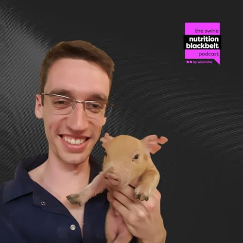 Felipe Hickmann: Phytase and Swine Sustainability | Ep. 210