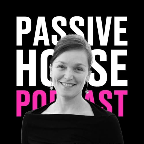 205: Exploring Passive House Co-housing with Sandra Rohler Podcast Por  arte de portada