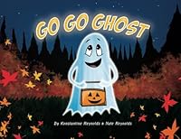 Go Go Ghost 0692973885 Book Cover