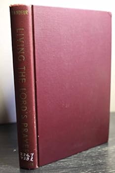 Hardcover Living the Lord's Prayer [Unknown] Book