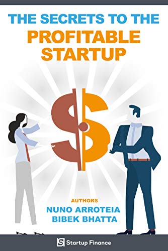 Télécharger The Secrets to the Profitable Startup (Startup Finance) (English Edition) Gratuit
