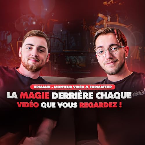 La magie derri&egrave;re chaque vid&eacute;o que vous regardez - Armand Lesroux
