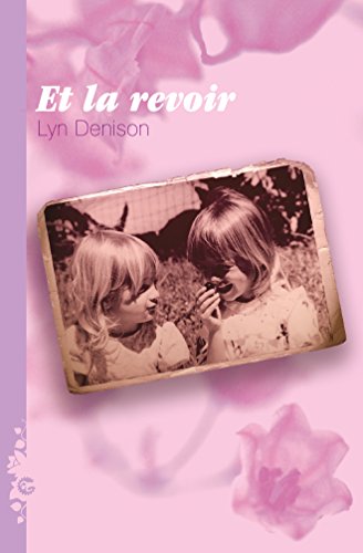 Et la revoir... Gratuit