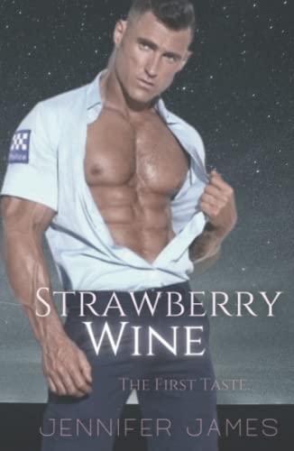 Strawberry Wine: The First Taste