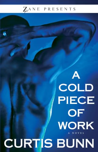 A Cold Piece of Work (Zane Presents)