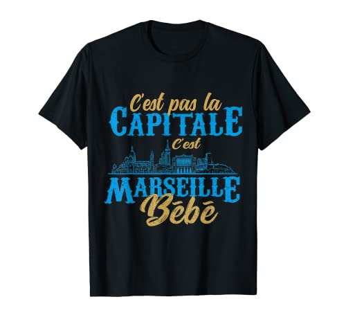 C'est Marseille bébé - Cadeau Supporter Marseillais T-Shirt