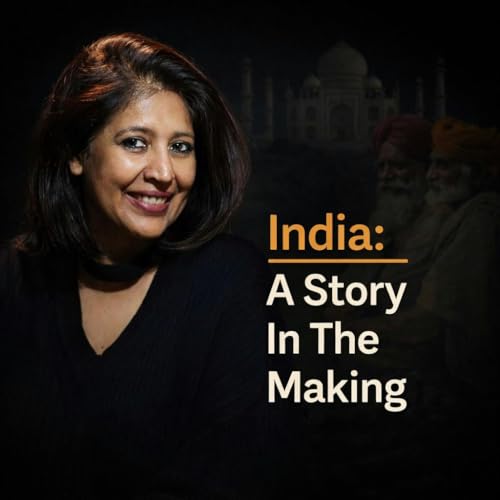 India A Story in the Making with Loveena Tandon cover art
