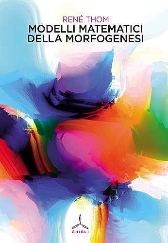 Modelli Matematici Della Morfogenesi