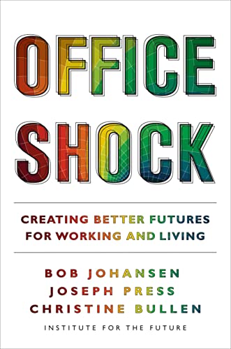 Office Shock: Creating Better Futures For Working And Living #TOP30