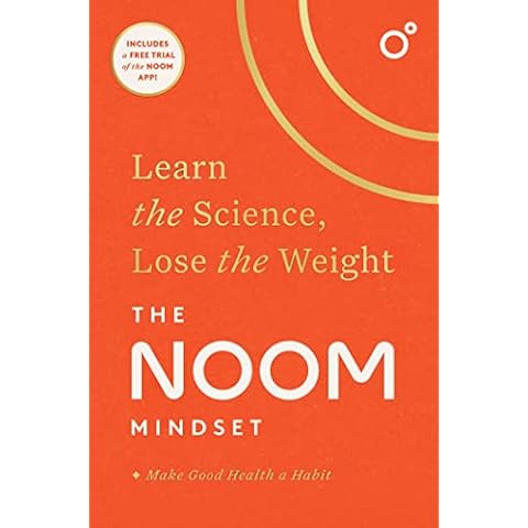 The Noom Mindset: Learn the Science, Lose the Weight Cover