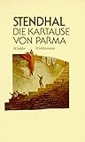  Die Kartause von Parma: Vollständige kommentierte Ausgabe (Artemis & Winkler - Winkler Weltliteratur)