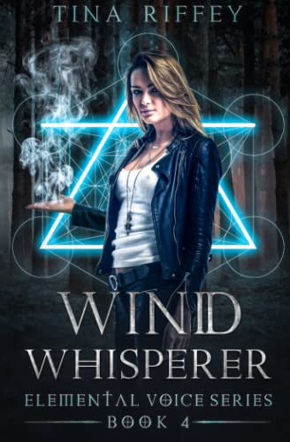 Wind Whisperer (The Elemental Voice)