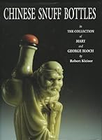 Chinese Snuff Bottles in the Collection of Mary and George Bloch 0714114650 Book Cover