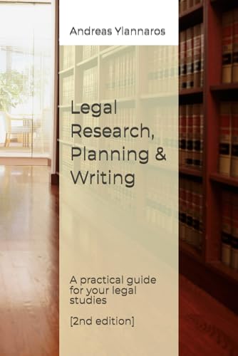 Legal Research, Planning And Writing: A Practical Guide For Legal Studies [2Nd Edition]