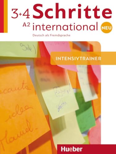 Schritte International. Neu. Deutsch als Fremdsprache. Intensivtrainer. Per le Scuole superiori. Con...