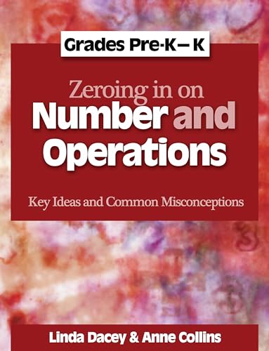 Zeroing In on Number and Operations, Pre-K-K: Key Ideas and
