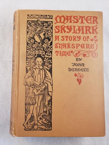 Master Skylark: A story of Shakspere's time [Unknown] B00085NDWE Book Cover