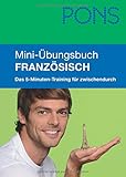 pons französisch wörterbuch  PONS Mini-Übungsbuch Französisch: Das 5-Minuten-Training für zwischendurch