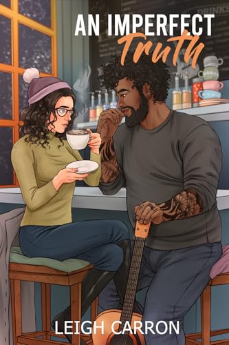 An Imperfect Truth (Perfectly Imperfect)