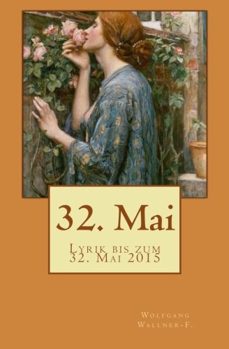 32. Mai: Lyrik bis zum 32. Mai 2015